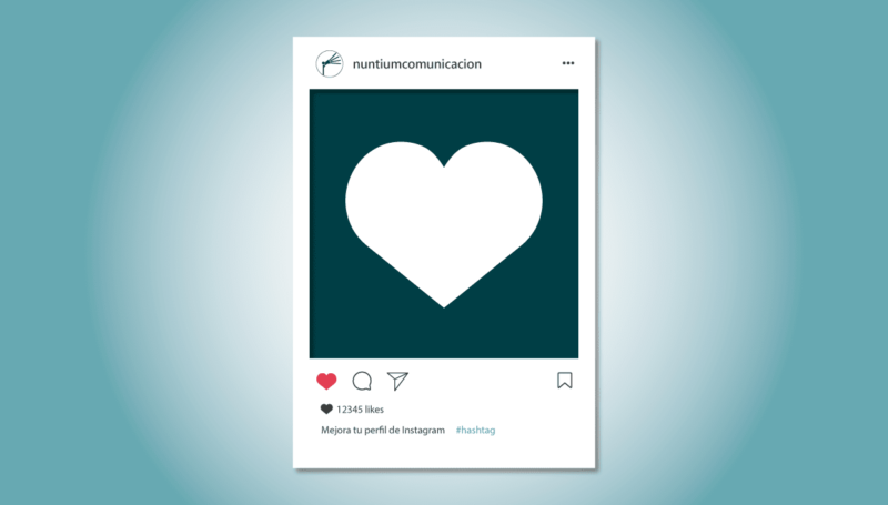 Claves para mejorar tu perfil de Instagram | Nuntium Comunicación
