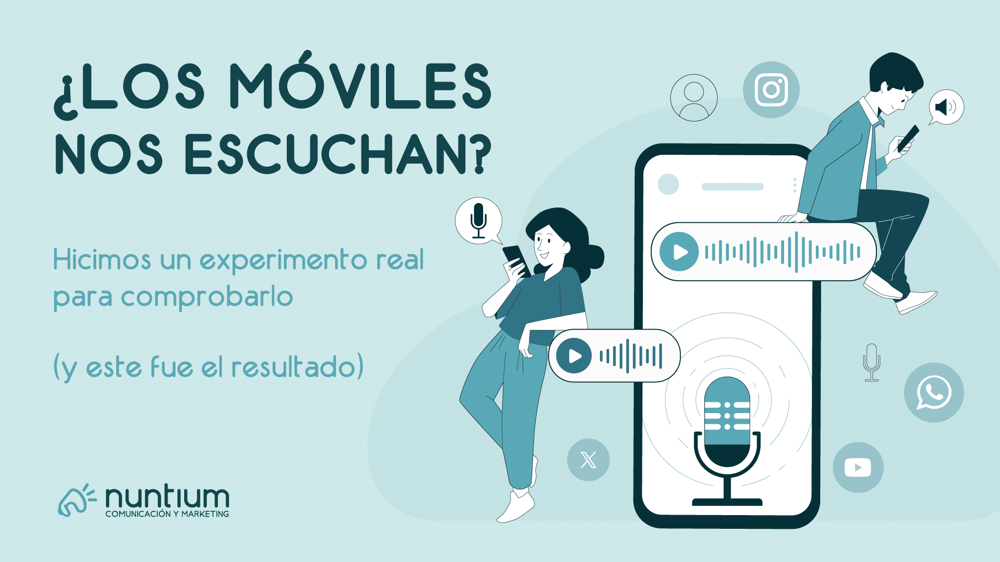 Los Moviles Nos Escuchan Experimento