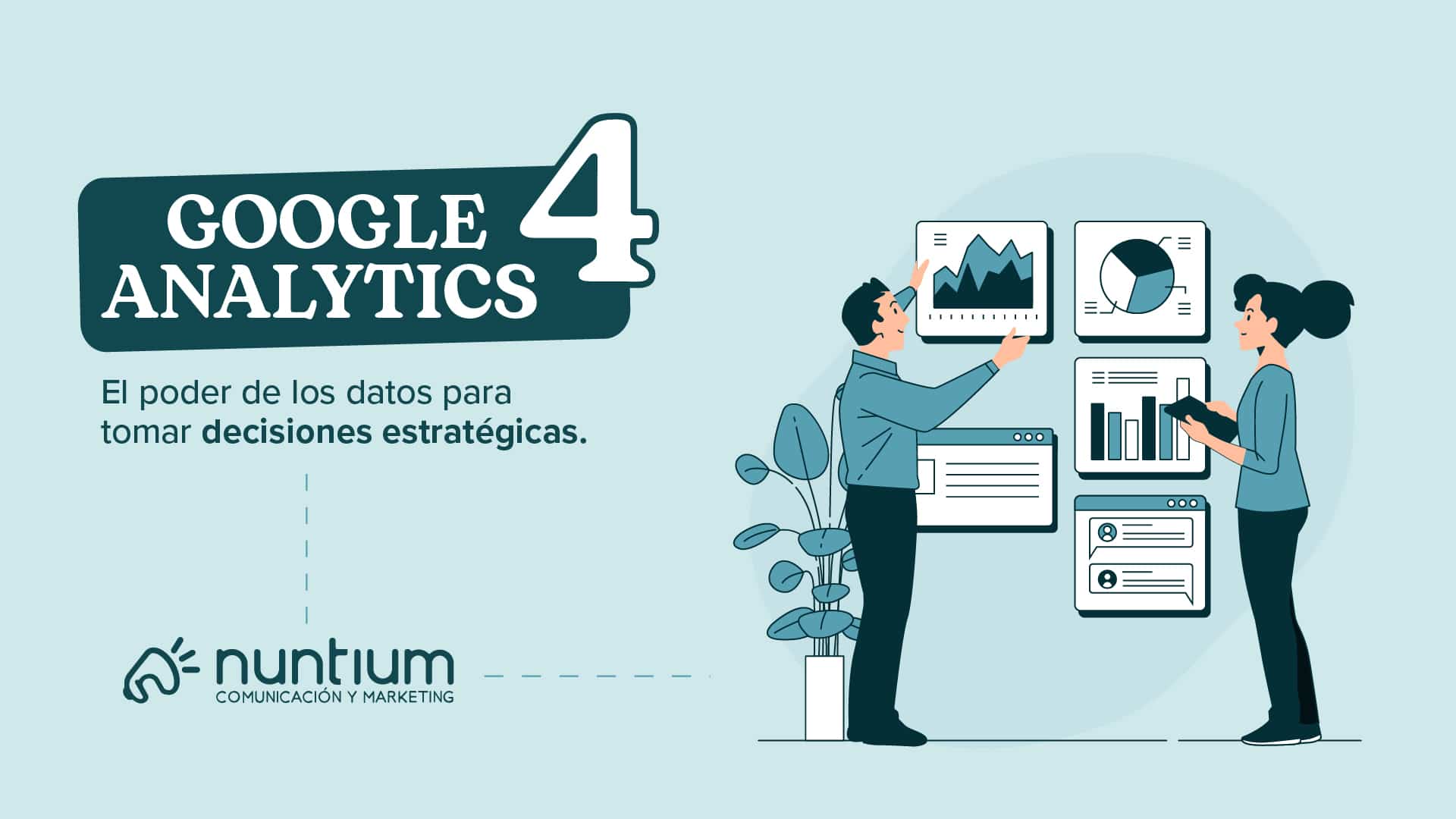Google Analytics 4. El poder de los datos